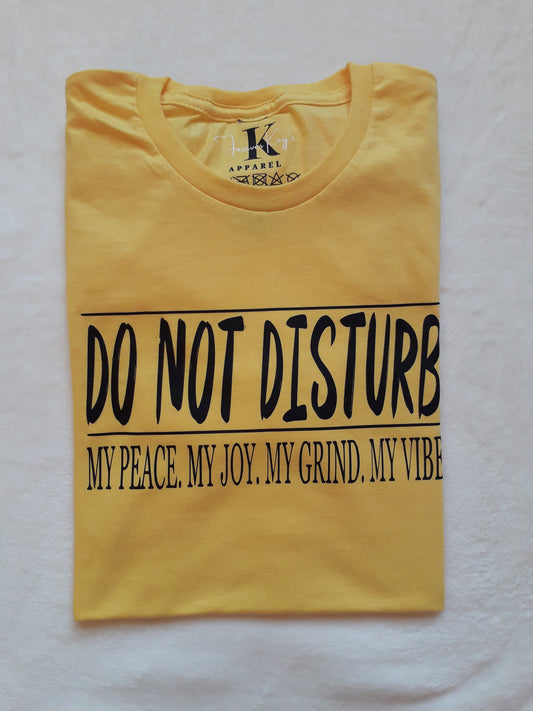 Do Not Disturb Tee